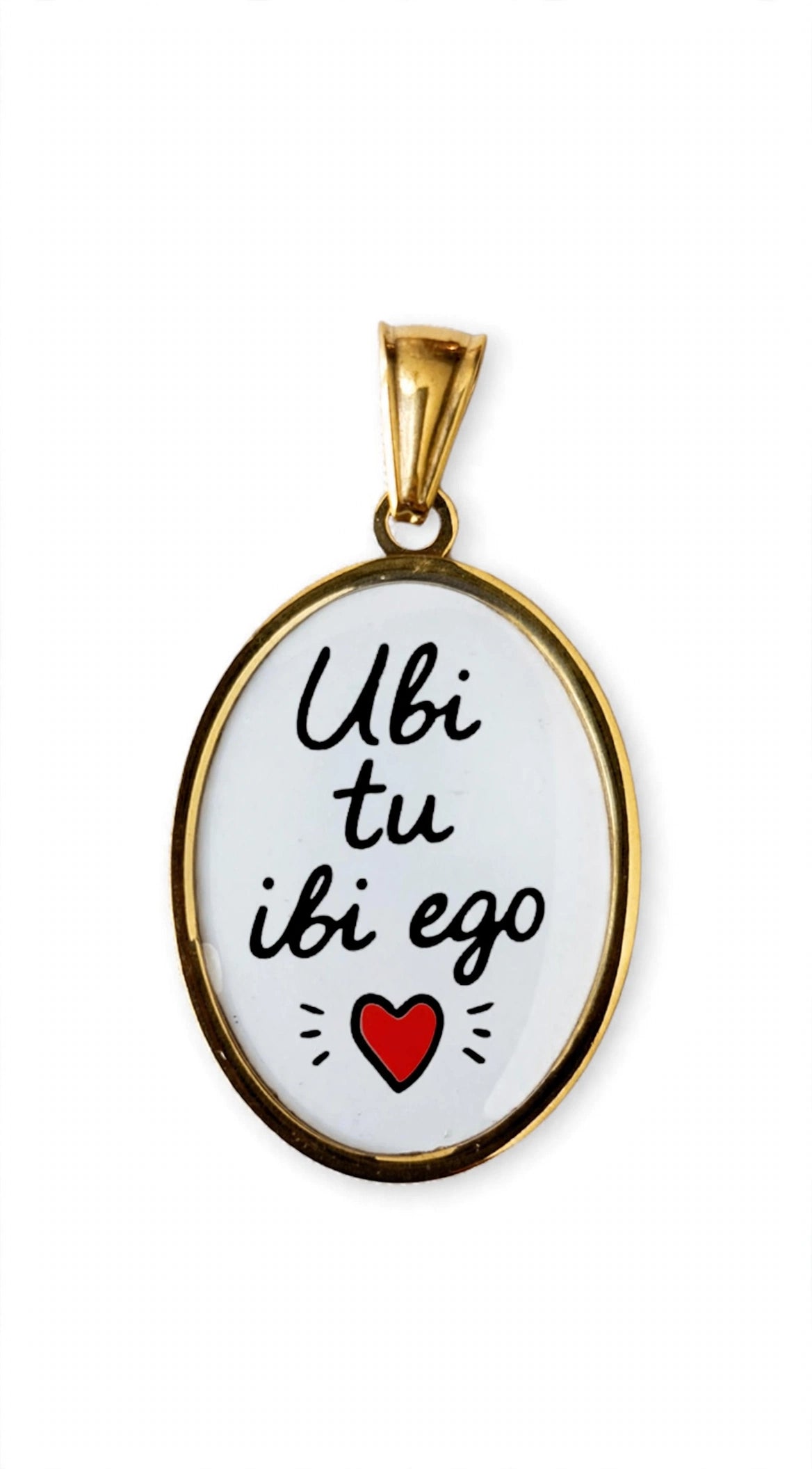 Ciondolo ubi tu ibi ego