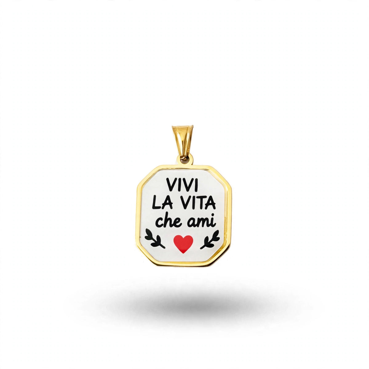 Ciondolo vivi la vita che ami